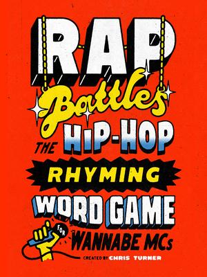 Rap Battles: A Hip-Hop Themed Rhyming Word Game
