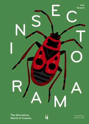 Insectorama: The Marvelous World of Insects