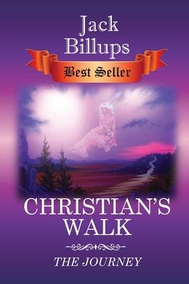 Christian’s Walk: The Journey