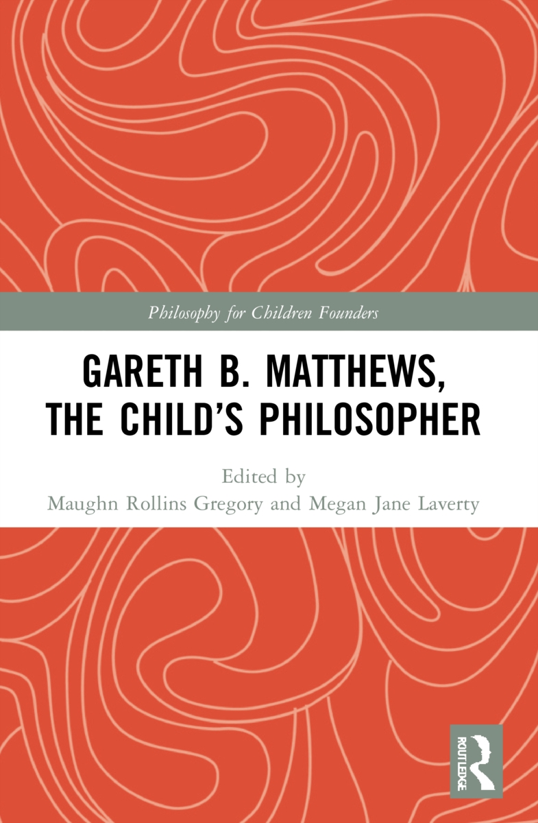 Gareth B. Matthews, the Child’s Philosopher