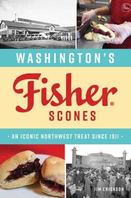 Washington’s Fisher Scones: An Iconic Northwest Treat Since 1911