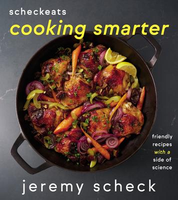 Scheck Eats: Cooking Smarter