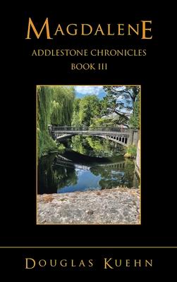 Magdalene: Addlestone Chronicles Book Iii