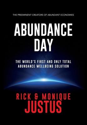 Abundance Day: The World’s First and Only Total Abundance Wellbeing Solution