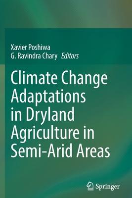 Climate Change Adaptations in Dryland Agriculture in Semi-Arid Areas
