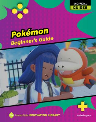 Pokémon: Beginner’s Guide