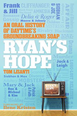 Ryan’s Hope: An Oral History
