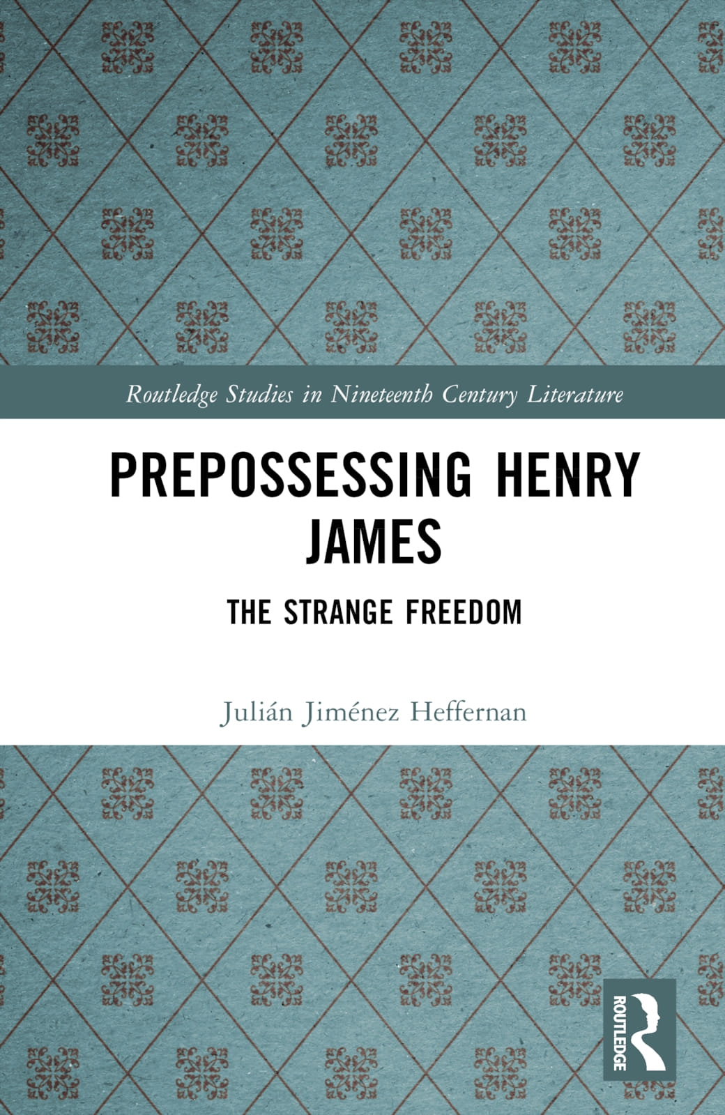Prepossessing Henry James’ Fiction