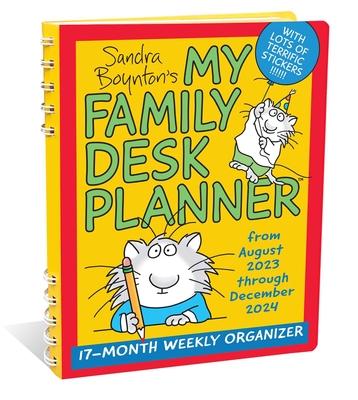 Sandra Boynton’s My Family Desk Planner 17-Month 2023-2024 Weekly/Monthly Organi
