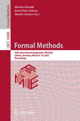 Formal Methods: 25th International Symposium, FM 2023, Lübeck, Germany, March 6-10, 2023, Proceedings