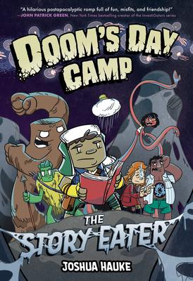 Doom’s Day Camp: The Story Eater