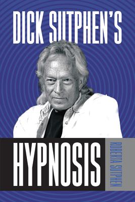 Dick Sutphen’s Hypnosis