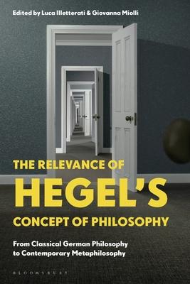 The Relevance of Hegel’s Concept of Philosophy: From Classical German Philosophy to Contemporary Metaphilosophy