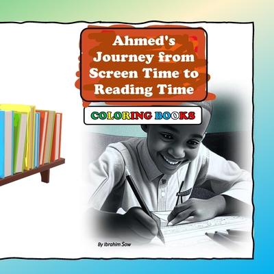 Ahmed’s Journey from Screen Time to Reading Time: Coloring Books