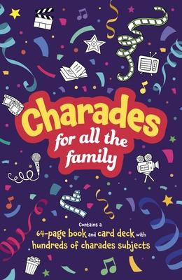 Charades for All the Family Book and Card Kit: Contains a 64-Page Book and 800 Charades Subjects to Baffle and Entertain