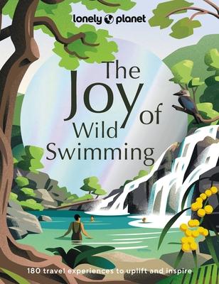 Lonely Planet the Joy of Wild Swimming 1 1