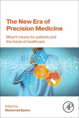 The New Era of Precision Medicine: What It Means for Patients and the Future of Healthcare