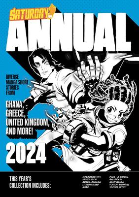 Saturday Am Annual 2024: A Celebration of Original Diverse Manga-Inspired Short Stories from Around the World