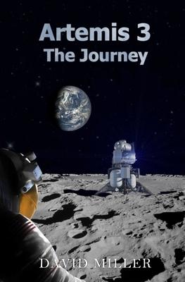 Artemis 3: The Journey