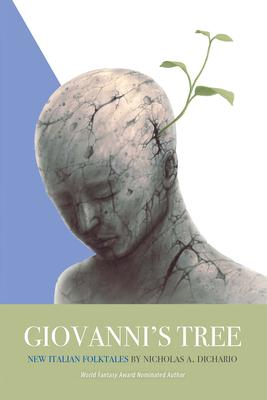 Giovanni’s Tree: New Italian Folktales