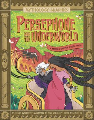 Persephone and the Underworld: A Modern Graphic Greek Myth
