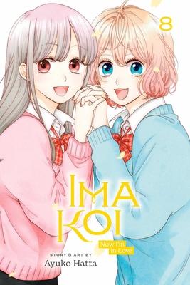 Ima Koi: Now I’m in Love, Vol. 8