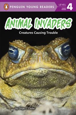 Animal Invaders(Penguin Young Readers, L4)