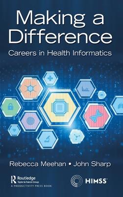 Making a Difference: Careers in Health Informatics