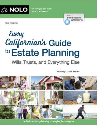 Every Californian’s Guide to Estate Planning: Wills, Trust & Everything Else