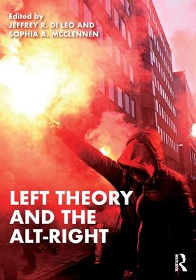 Left Theory and the Alt Right