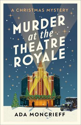 Murder at the Theatre Royale: Volume 2