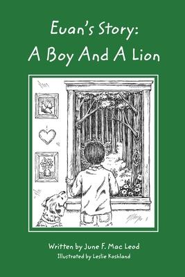 Euan’s Story: A Boy and a Lion