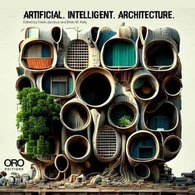 Artificial Intelligence Architecture: New Paradigms in Architectural Practice and Production