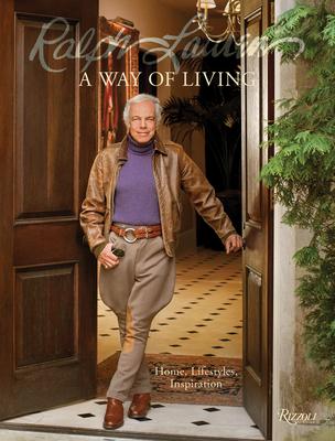 Ralph Lauren a Way of Living: Home, Design, Inspiration