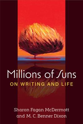 Millions of Suns: On Writing and Life
