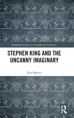 Stephen King and the Uncanny Imaginary
