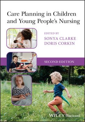 Care Planning in Children and Young People’s Nursing