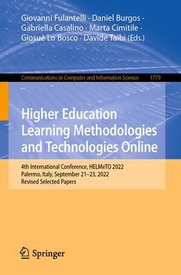 Higher Education Learning Methodologies and Technologies Online: 4th International Conference, Helmeto 2022, Palermo, Italy, September 21-23, 2022, Re