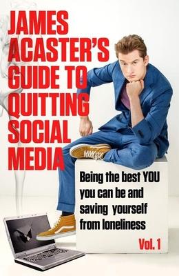 James Acaster’s Guide to Quitting Social Media