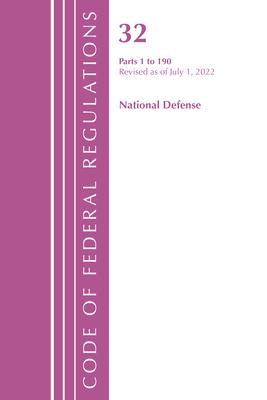 Code of Federal Regulations, Title 32 National Defense 1-190, Revised as of July 1, 2022