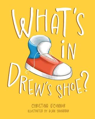 What’s in Drew’s Shoe?