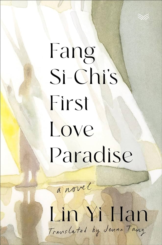 Fang Si-Chi’s First Love Paradise