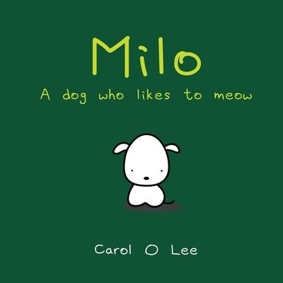 Milo: A Dog Who Likes To Meow