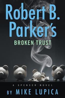Robert B. Parker’s Broken Trust