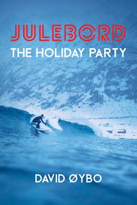 Julebord: The Holiday Party Volume 68