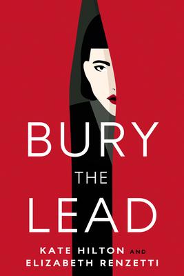 Bury the Lead: A Quill and Packet Mystery