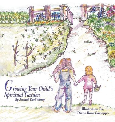 Growing Your Child’s Spiritual Garden