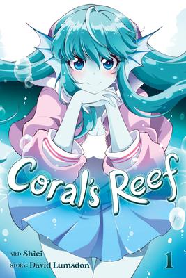 Coral’s Reef Vol. 1