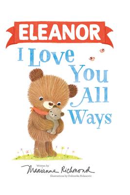 Eleanor I Love You All Ways