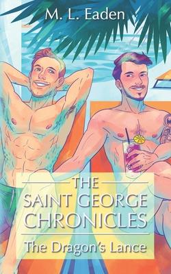 The Saint George Chronicles: The Dragon’s Lance: A Dragon Shifter Romance Vol 2